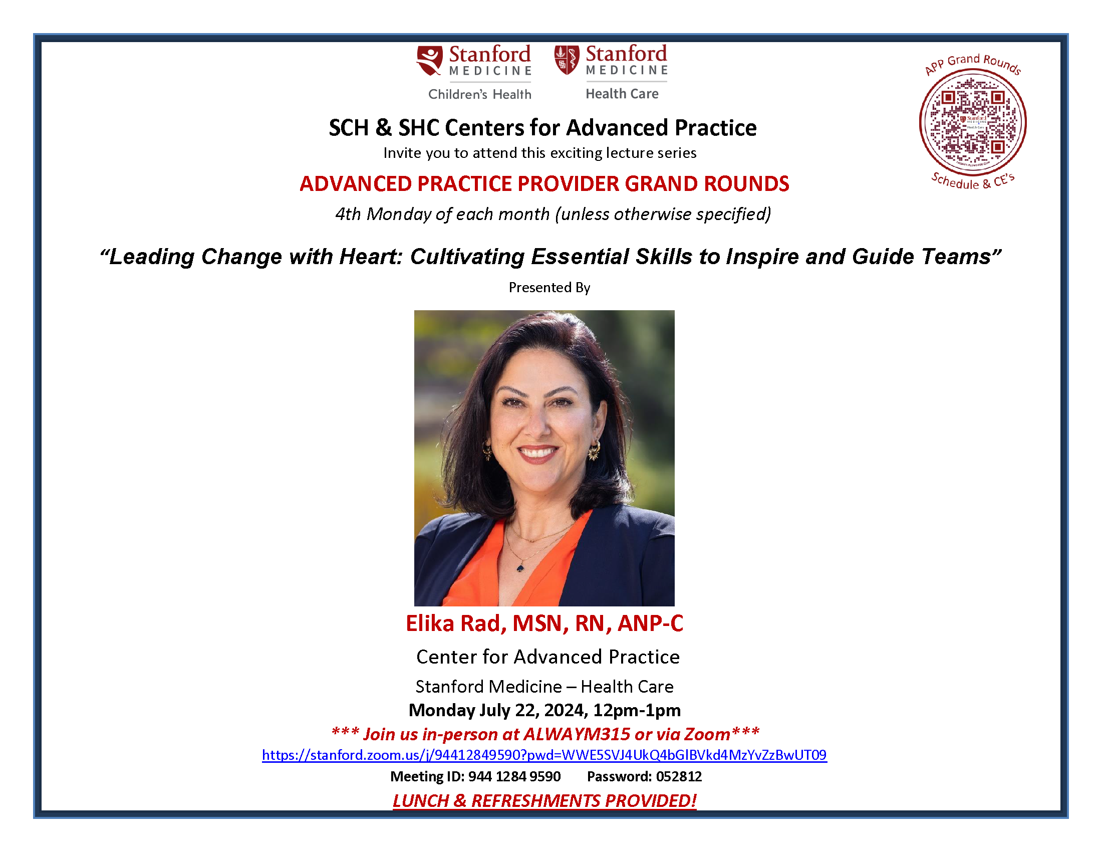 APP Grand Rounds July 2024 - Leading Change with Heart: Cultivating Essential Skills to Inspire and Guide Teams Banner